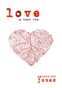 Love - a test run
